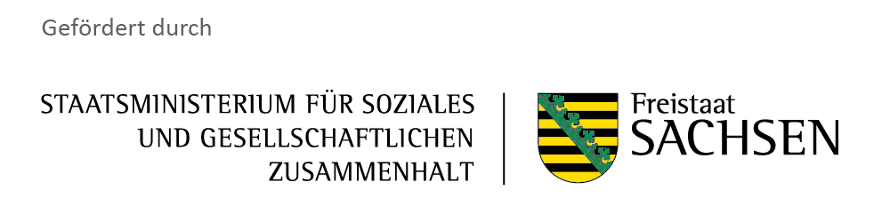 Förderung durch Staatsministerium für Soziales und Gesellschaftlichen Zusammenhalt, Freistaat Sachsen